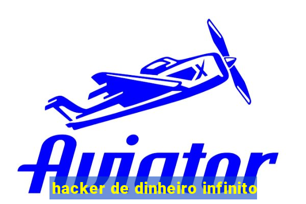 hacker de dinheiro infinito